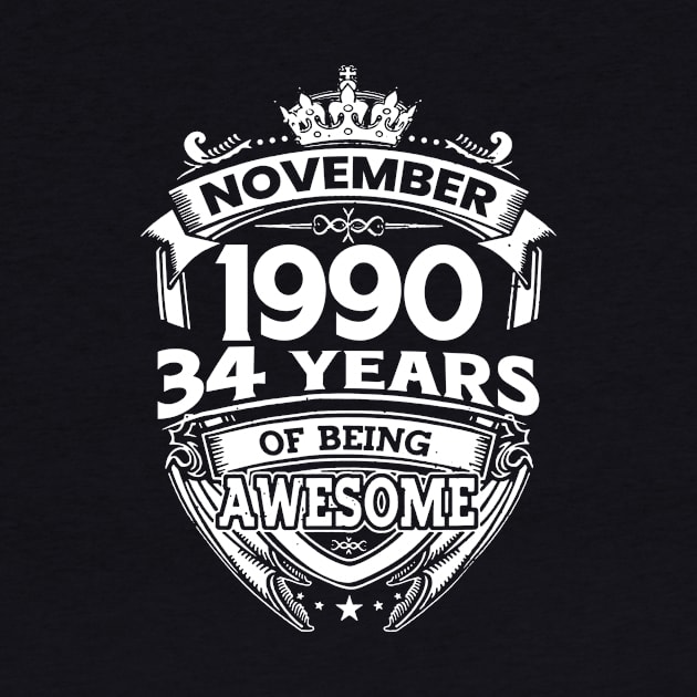 November 1990 34 Years Of Being Awesome 34th Birthday by Hsieh Claretta Art